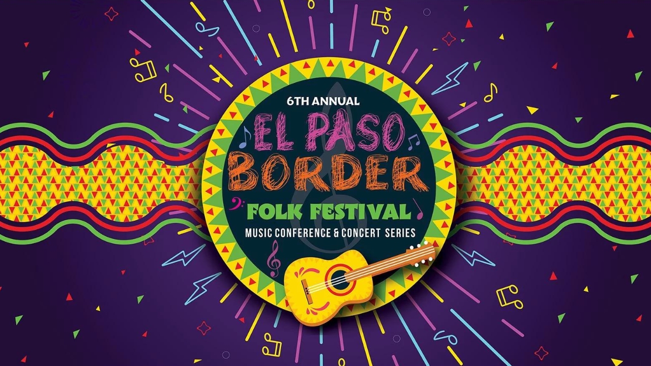 El Paso Border Folk Festival