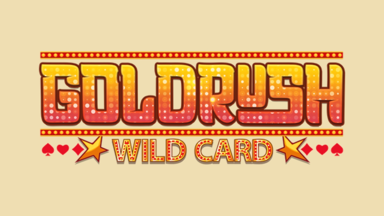 Goldrush Wild Card